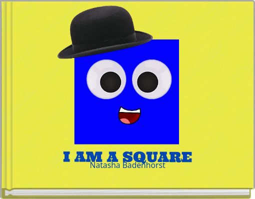 I AM A SQUARE