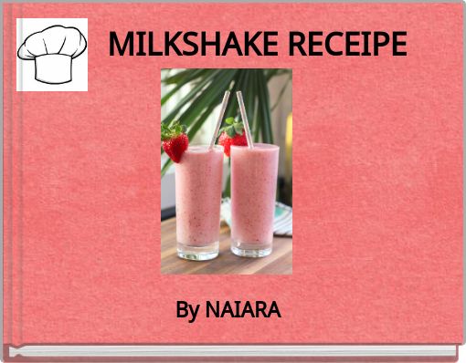 Front cover of 'MILKSHAKE RECEIPE' 