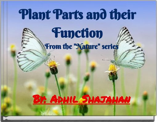 Plant Parts and their Function