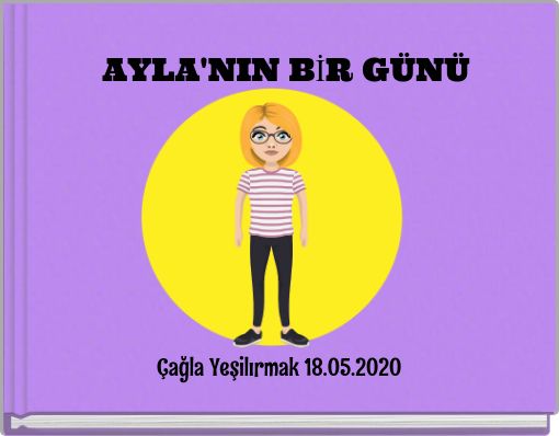 AYLA'NIN BİR GÜNÜ