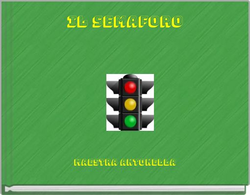 IL SEMAFORO