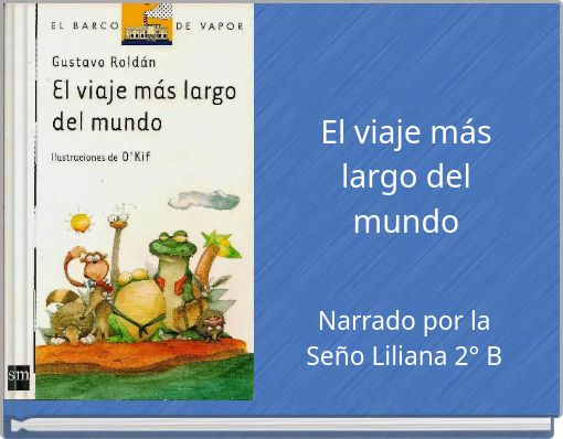 El viaje más largo del mundo