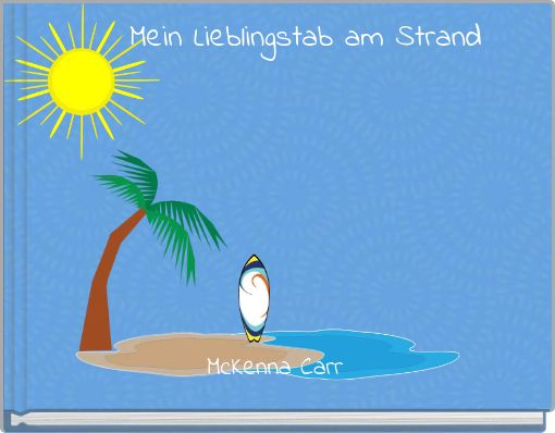 Mein Lieblingstab am Strand