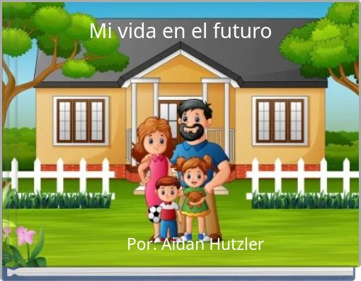 Mi vida en el futuro