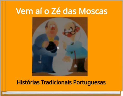 Front cover of 'Vem aí o Zé das Moscas' 