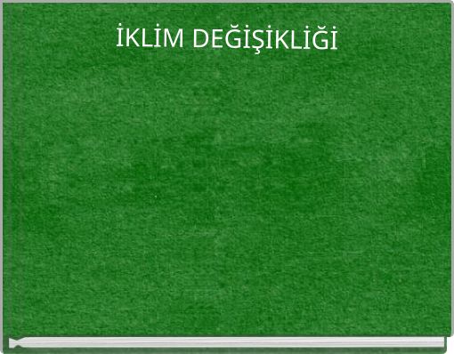 İKLİM DEĞİŞİKLİĞİ