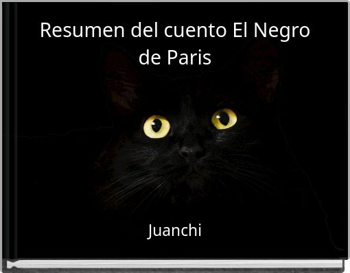 Front cover of 'Resumen del cuento El Negro de Paris' 