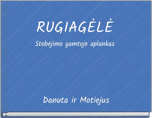 RUGIAGĖLĖ Stebėjimo gamtoje aplankas