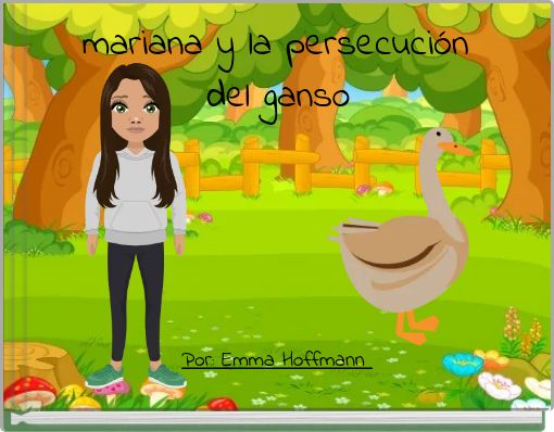 mariana y la persecución del ganso