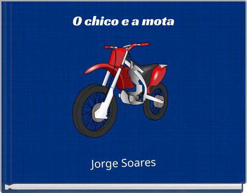O chico e a mota