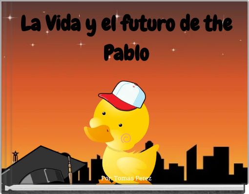 La Vida y el futuro de the Pablo