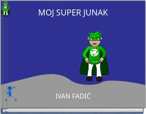 MOJ SUPER JUNAK