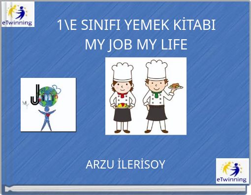 1\E SINIFI YEMEK KİTABI MY JOB MY LIFE