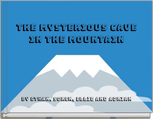 Front cover of 'The Mysterious Cave in the Mountain' 