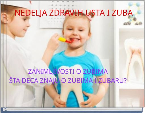 NEDELJA ZDRAVIH USTA I ZUBA