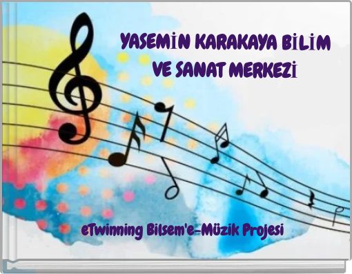 YASEMİN KARAKAYA BİLİM VE SANAT MERKEZİ