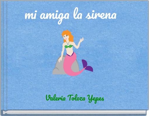 mi amiga la sirena