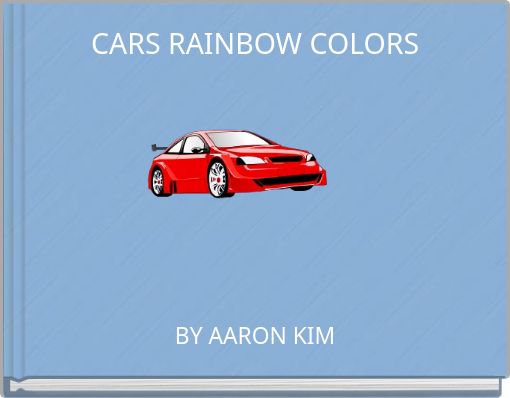 CARS RAINBOW COLORS