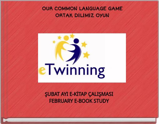 OUR COMMON LANGUAGE GAME ORTAK DİLİMİZ OYUN