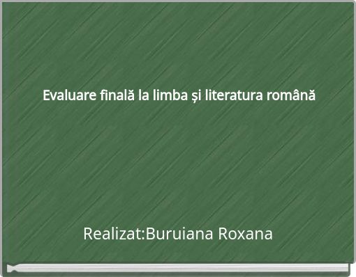 Book Cover for: Evaluare finală﻿ la limba și literatura română