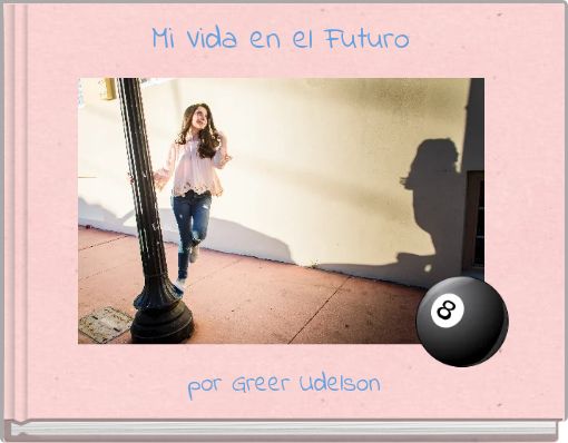 Mi Vida en el Futuro