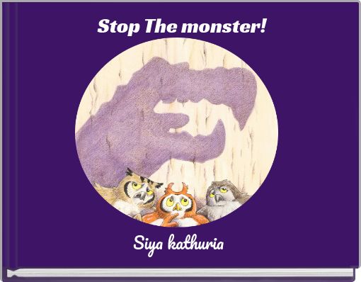 Stop The monster!