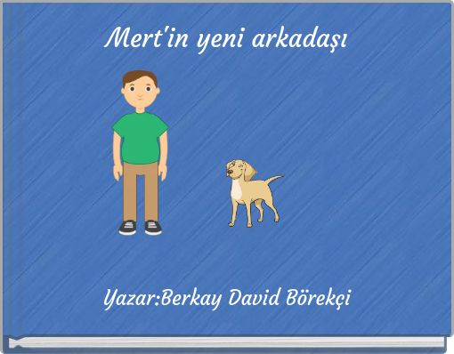 Book Cover for: Mert'in yeni arkadaşı