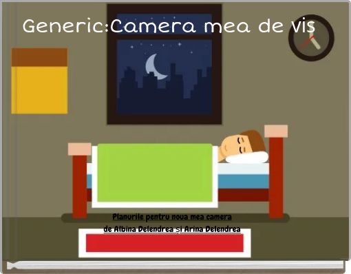 Front cover of 'Generic:Camera mea de vis' 