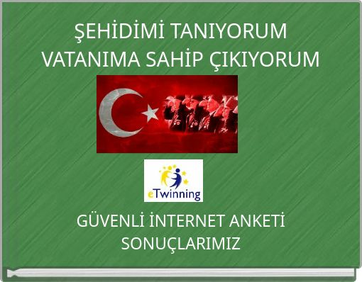 ŞEHİDİMİ TANIYORUM VATANIMA SAHİP ÇIKIYORUM