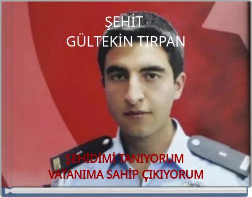 ŞEHİT GÜLTEKİN TIRPAN