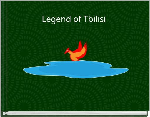 Legend of Tbilisi