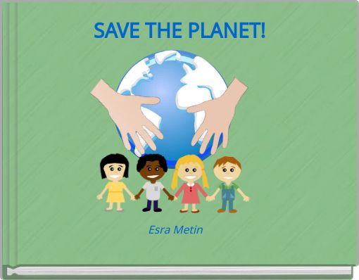 SAVE THE PLANET!