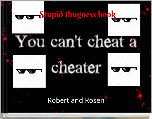 Stupid thugness book