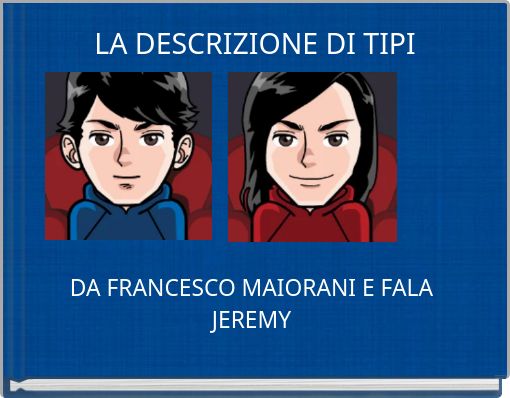 LA DESCRIZIONE DI TIPI