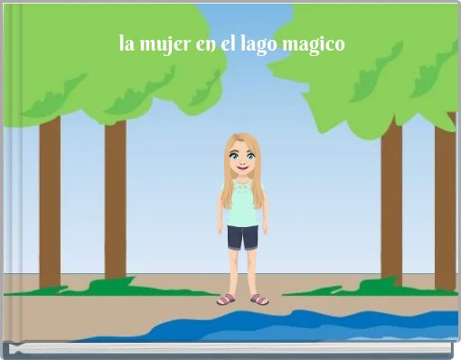 Front cover of 'la mujer en el lago magico' 