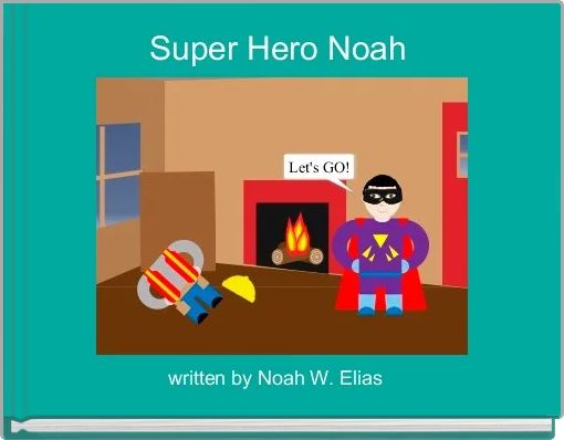 Super Hero Noah 