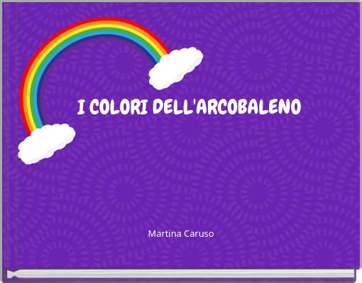 I COLORI DELL'ARCOBALENO