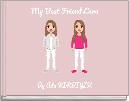 Front cover of 'My Best Friend Lara' 