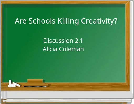 Are Schools Killing Creativity?