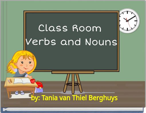Front cover of 'Class Room Verbs and Nouns' 