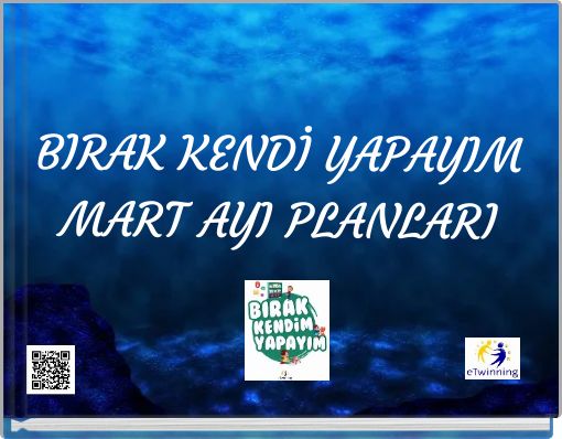 BIRAK KENDİ YAPAYIM MART AYI PLANLARI