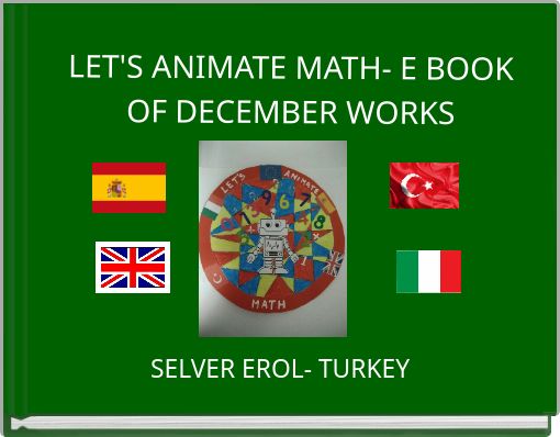 LET'S ANIMATE MATH- E BOOK OF DECEMBER WORKS