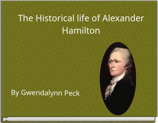 Front cover of 'The Historical life of Alexander Hamilton' 