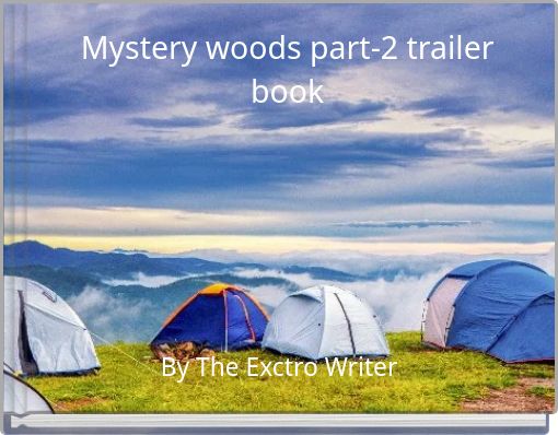 Mystery woods part-2 trailer book