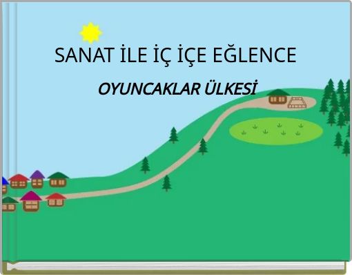 SANAT İLE İÇ İÇE EĞLENCE