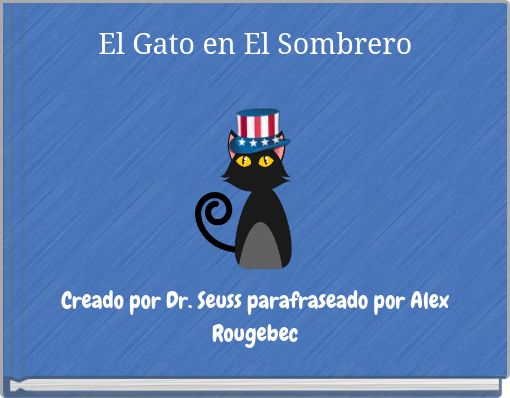 El Gato en El Sombrero