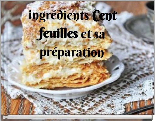 Book Cover for: ingrédients Cent feuilles et sa préparation