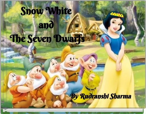 Snow White and The Seven Dwarfs