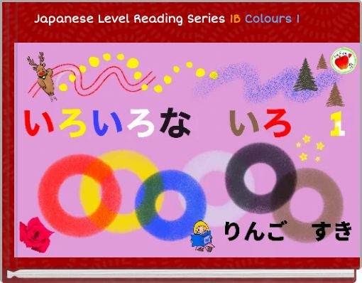 Japanese Level Reading Series 1B Colours 1