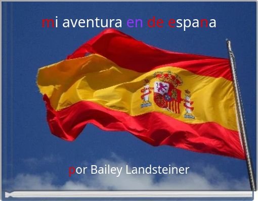 mi aventura en de espana